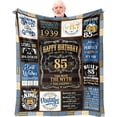 thumbnail image 1 of 85th Birthday Gifts for Men - Gifts for 85 Year Old Man - 85th Birthday Gifts for Dad, Grandpa - 85 Birthday Decorations for Men - 1939 Birthday Balnket 60" x 50", 1 of 6