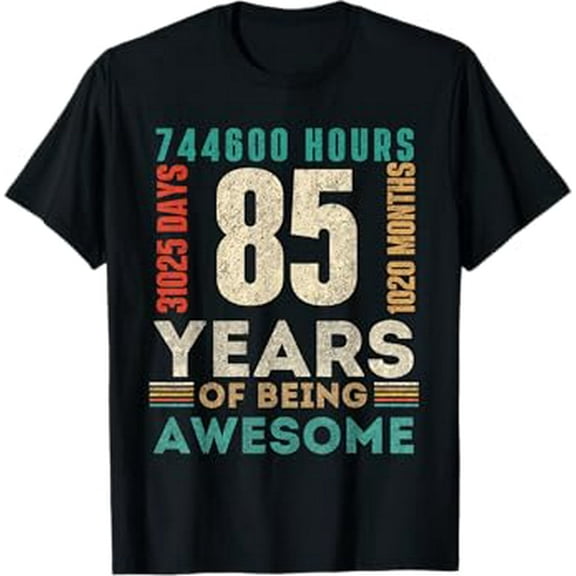 85th Birthday Hours Days Months 85 Years Old Bday T-Shirt