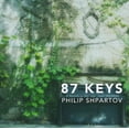 thumbnail image 1 of Peter Shpartov - 87 Keys - Music & Performance - CD, 1 of 1