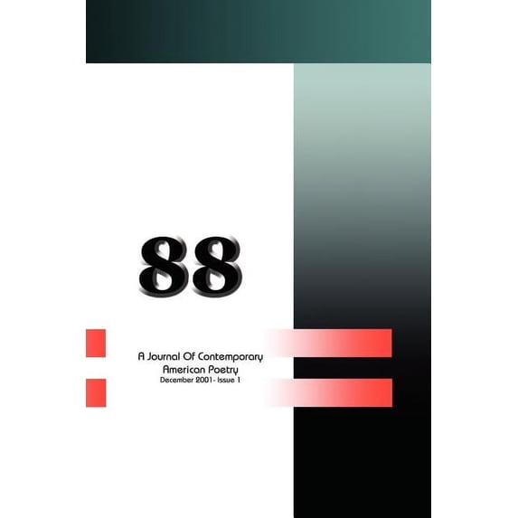 88: A Journal of Contemporary American Poetry: December 2001-Issue 1 (Paperback)