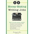thumbnail image 1 of Pre-Owned 88 Money-Making Writing Jobs (Paperback) 140221507X 9781402215070, 1 of 1