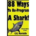 thumbnail image 1 of 88 Ways To Re-Program A Shark!, (Paperback), 1 of 1