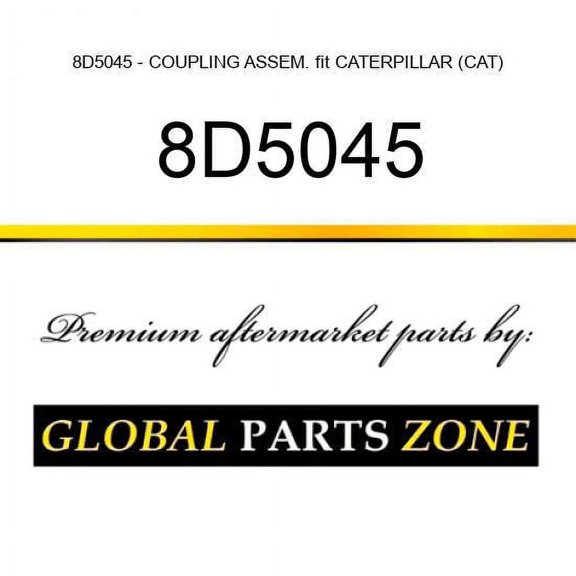8D5045 - COUPLING ASSEM. fit CATERPILLAR (CAT)