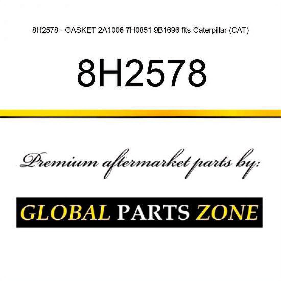 8H2578 - GASKET 2A1006 7H0851 9B1696 fits Caterpillar (CAT 