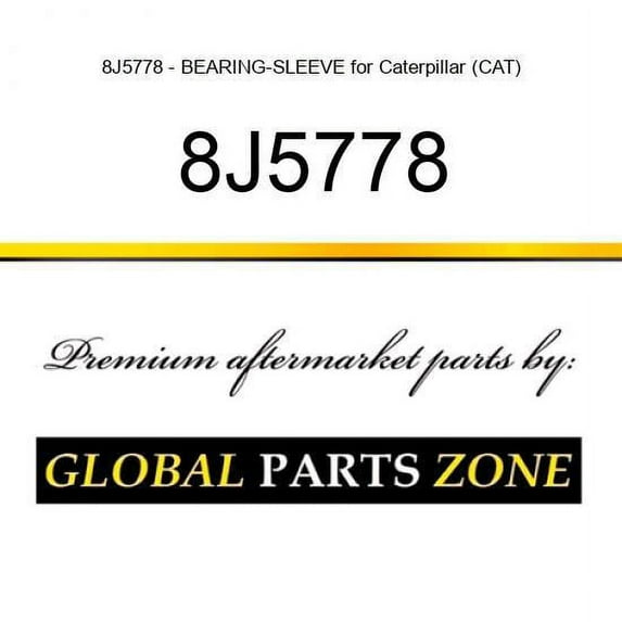8J5778 - BEARING-SLEEVE for Caterpillar (CAT)