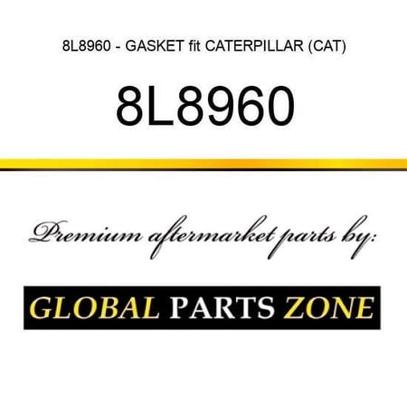 8L8960 - GASKET fit CATERPILLAR (CAT)