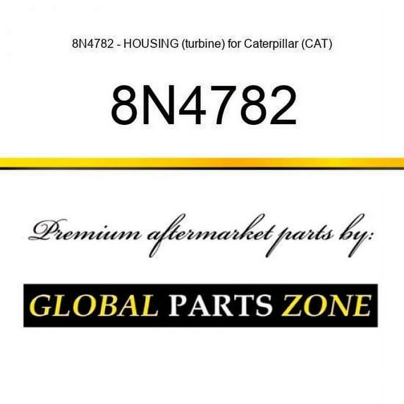 8N4782 - HOUSING (turbine) for Caterpillar (CAT)