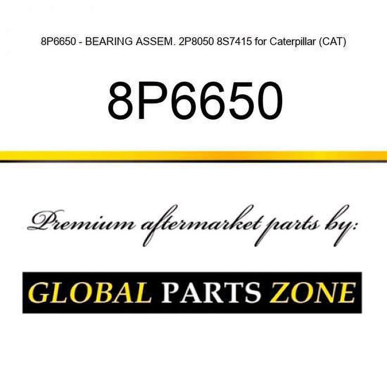 8P6650 - BEARING ASSEM. 2P8050 8S7415 for Caterpillar (CAT 