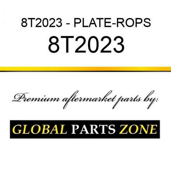 8T2023 - PLATE-ROPS/FOPS fit CATERPILLAR (CAT)