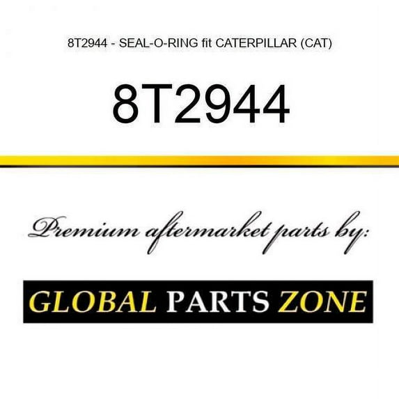 8T2944 - SEAL-O-RING fit CATERPILLAR (CAT)