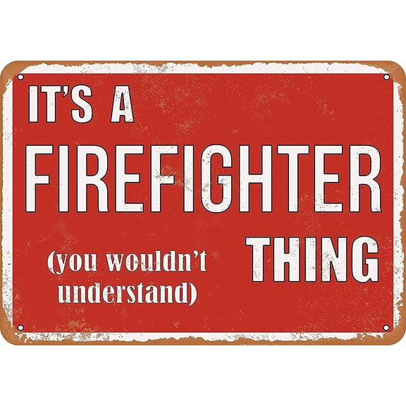8X12 Vintage Metal Tin Sign - It'S A Firefighter Thing - Retro Wall Decor Art
