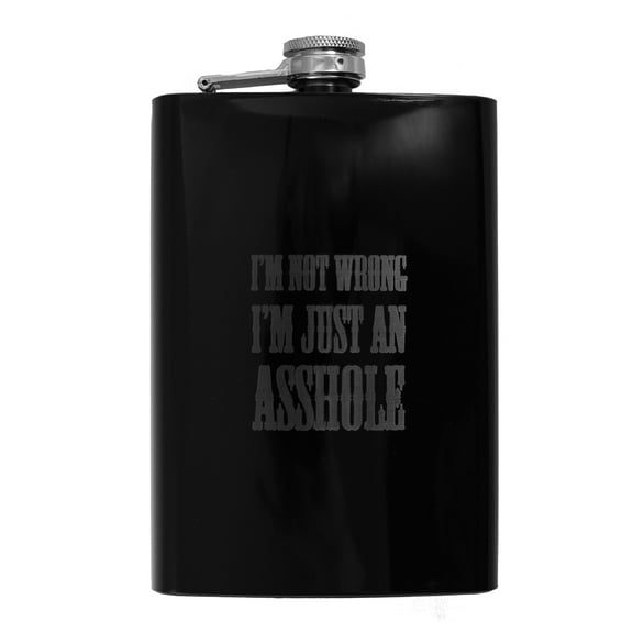 8oz BLACK I'm Not Wrong Flask L1 Fun Silly Novelty