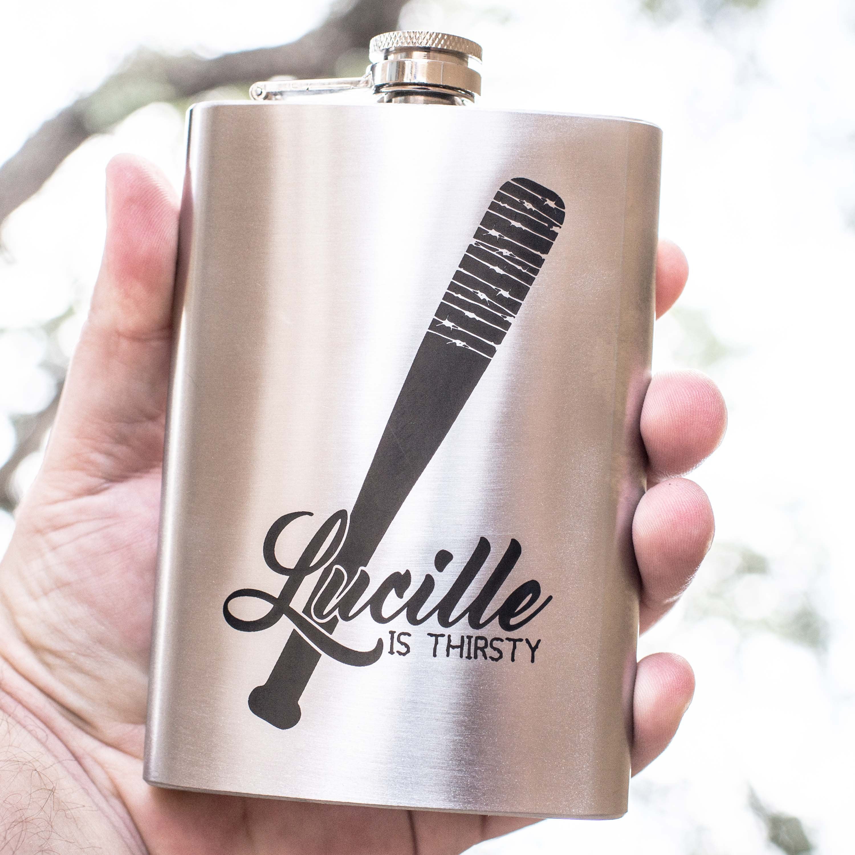 8oz Lucille is Thirsty Stainless Steel Flask 8oz Lucille is Thirsty Stainless Steel Flask