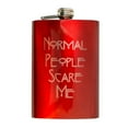 thumbnail image 1 of 8oz RED Normal People Scare Me Flask L1, 1 of 1