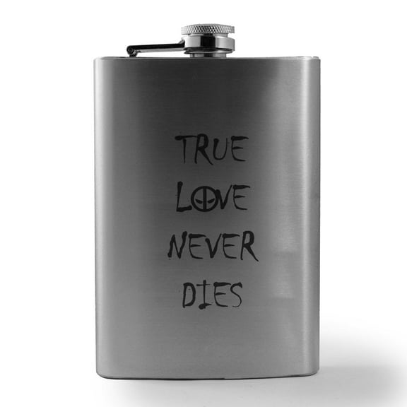 8oz True Love Never Dies Flask L1