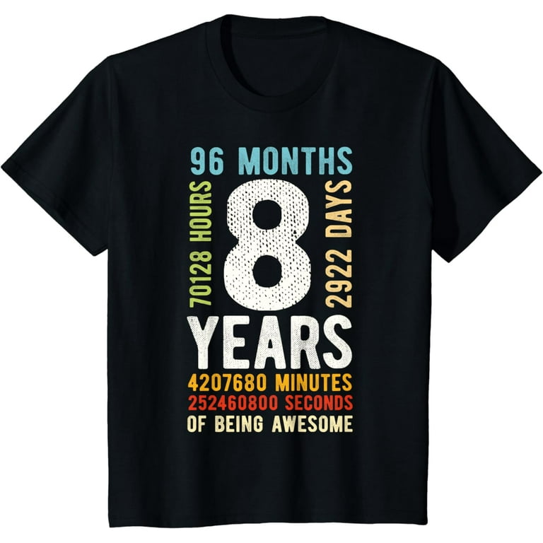 8 Years Old 8th Birthday Vintage Retro T Shirt 96 Months 8 Years Old 8th Birthday Vintage Retro T Shirt 96 Months