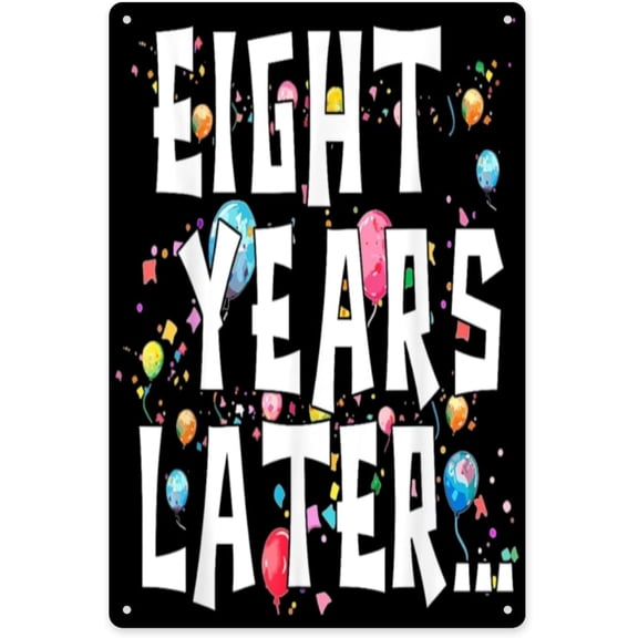 8th Birthday Meme Vintage Tin Sign, Distressed Farmhouse Wall Decor for Office or Living Room, 8 x 12 Inch