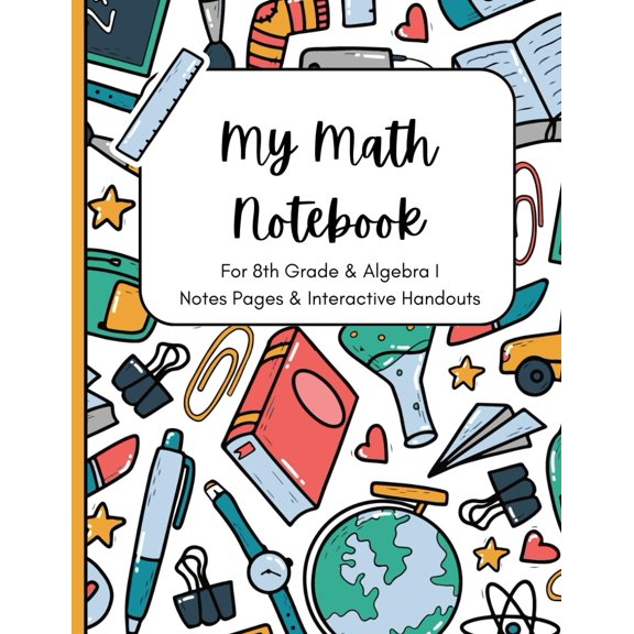 8th Grade & Algebra Math Activity Notebook