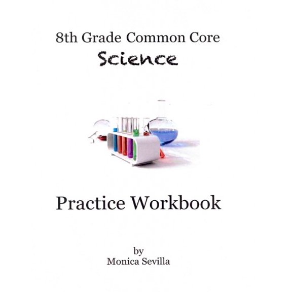 8th Grade Common Core Science Practice Workbook: Chemical Reactions (Paperback)