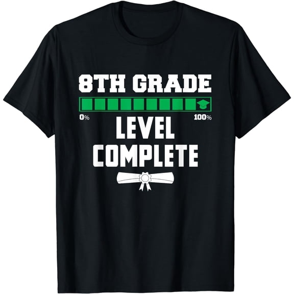 8th Grade Graduation Shirt Middle School Graduation Complete T-Shirt