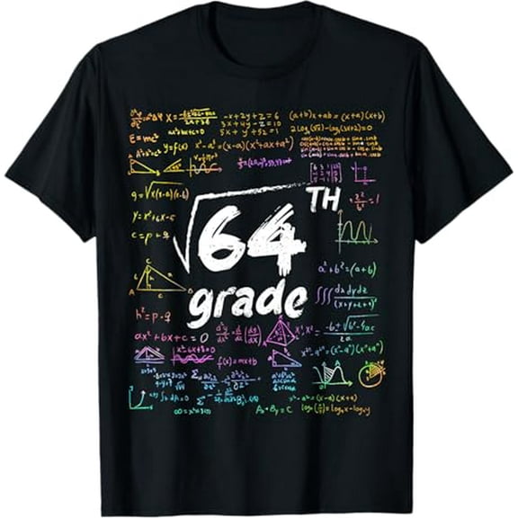 8th Grade Square Root Of 64 Math Teacher back to school T-Shirt
