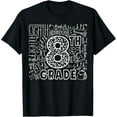 thumbnail image 1 of 8th Grade Typography Team Eighth Grade Back To School T-Shirt, 1 of 4