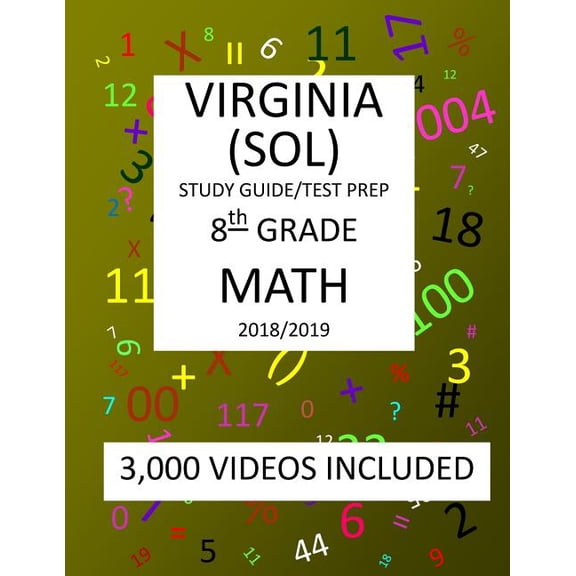 8th Grade Virginia Sol, 2019 Math, Test Prep : 8th Grade Virginia Standards of Learning 2019 Math Test Prep