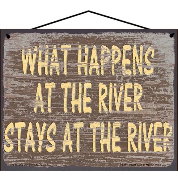 8x10 Brown Vintage Style Sign: "What Happens at The River Stays at The River" - Rustic Decor for River House, Getaway Cabin, Gift for Nature Enthusiasts, Fishing and Rafting Lovers