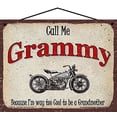 thumbnail image 1 of 8x10 Call Me Grammy Classic Motorcycle Sign Because I'm Way Too Cool To Be A Grandmother Vintage Style Home Décor, Mother's Day Gift for a Tough Biker Grandma, 1 of 1
