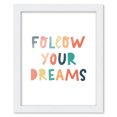 thumbnail image 1 of 8x10 Framed Nursery Wall Art Colorful Follow Your Dreams Poster In White Wood Frame For Kid Bedroom, 1 of 5
