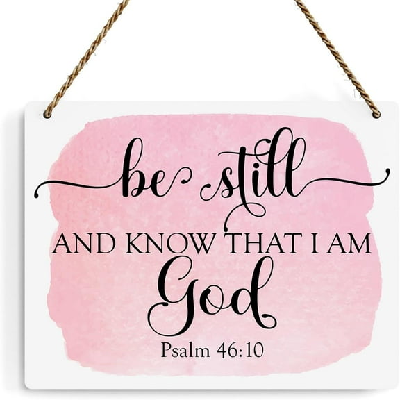 8x10 Inch Bible Verse Wall Art Inspirational Decor Be Still And Know That I Am God Psalm 4610 Christian Gifts For Women Girls Scripture Wooden Hanging Sign For Modern Home Office