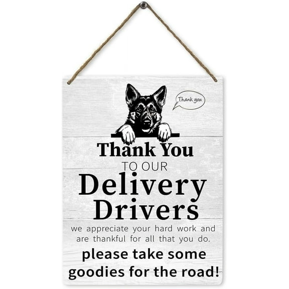 8x10 Inch Delivery Sign,Thank You To Our Delivery Drivers,Delivery Driver Snack Sign Front Door Decor Wood Wall Hanging Tags,Appreciation Wooden Plaque Hanging Sign (German Shepherd Dog)