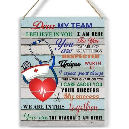 8x10 Inch Inspirational Nurse Quote Wood Sign Dear My Team I Believe In You Wooden Signs Rustic Hanging Plaque Home Wall Art Sign Wall Decor For Home Office