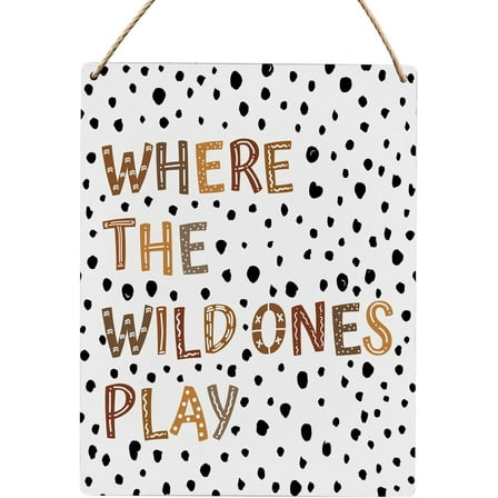 8x10 Inch Kids Room Decor,Where The Wild Ones Play Wood Hanging Sign,Modern Kids Room Decor Wooden Slogan Hanging Sign For Kids Baby Gril Boy Nursery Teen Room