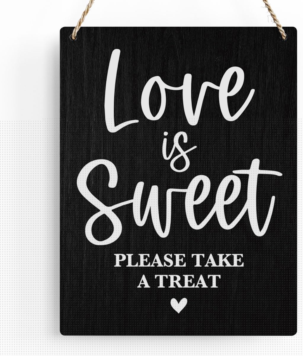 8x10 Inch Rustic Love Is Sweet Wedding Signs, Boho Wedding Decor Engagement Wedding Decorations, Bridal Shower Engagement Party Decorations Wedding Dessert Table Signses