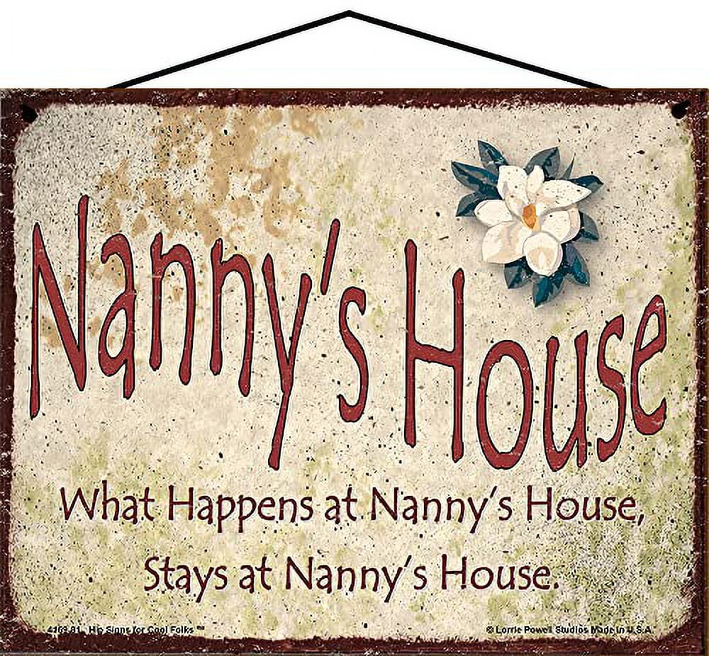 8x10 Nanny's House Sign with Magnolia Flower What Happens at Nanny's