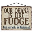 thumbnail image 1 of 8x10 Our Ohana Is Like Fudge Sign - Mostly Sweet With A Few Macadamia Nuts - Funny Vintage Style Hawaii Themed Home Decor Gift Hawaiian Family, 1 of 1