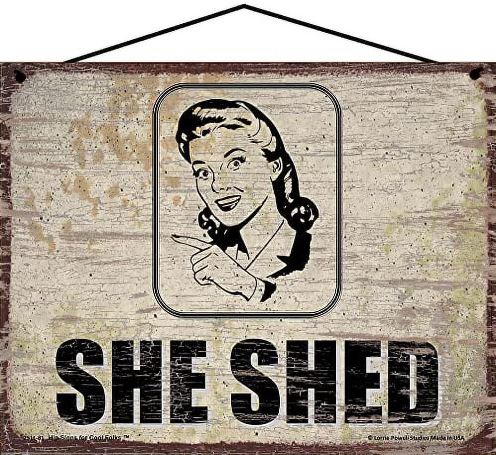 8x10 She Shed Vintage Style Sign with Lady Pointing Left - Perfect for ...