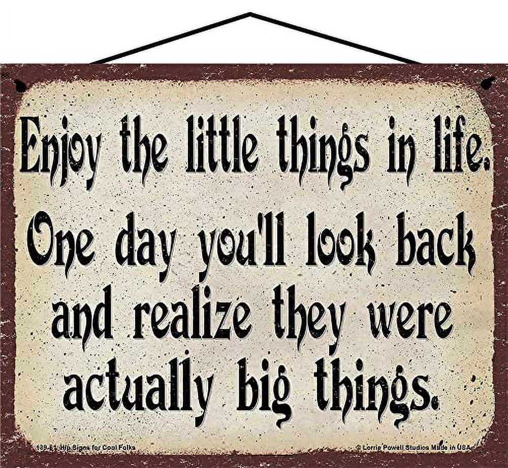 8x10 Vintage Style Inspirational Quote Sign - Enjoy The Little Things ...