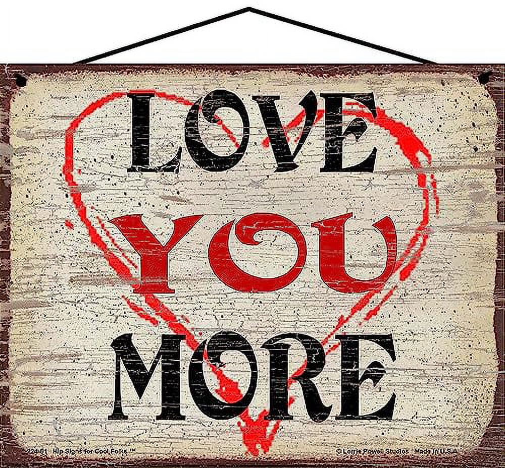 8x10 Vintage Style Sign With Red Heart Design - Love You More Message ...
