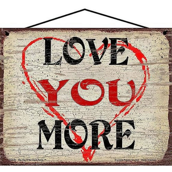8x10 Vintage Style Sign With Red Heart Design - Love You More Message - Loving Sentimental Home Decor Gift for Loved Ones
