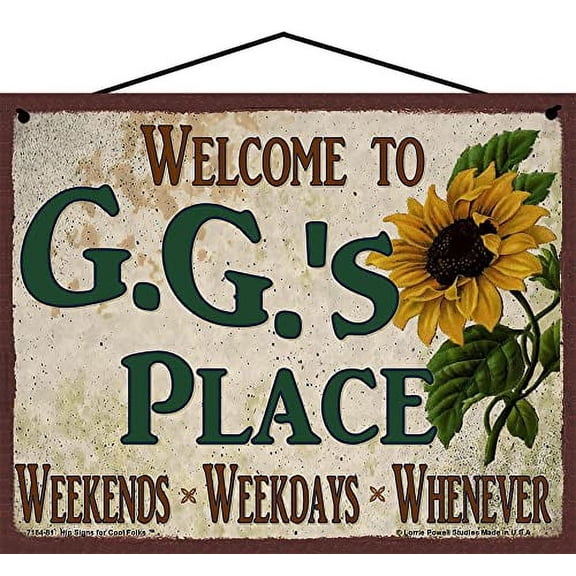 8x10 Welcome to G.G.'s Place Sign with Sunflower Weekends, Weekdays, Whenever Colorful Vintage Style Family Wall Decor for a Great Grandma Grandmother's Home or Office