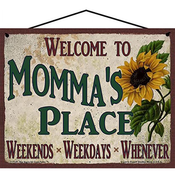 8x10 Welcome to Momma's Place Sign with Sunflower Weekends, Weekdays, Whenever Colorful Vintage Style Family Wall Decor for a Grandmother's Home or Office