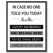 8x10in Black Framed Inspirational Wall Art In Case No One Told You Today, Hello, Good Morning, You Belong Here, You're Doing Great, I Believe In You, Signs