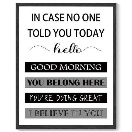 8x10in Black Framed Inspirational Wall Art In Case No One Told You Today, Hello, Good Morning, You Belong Here, You're Doing Great, I Believe In You, Signs