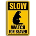 thumbnail image 1 of 8x12 Inch Aluminum Slow Watch for Beaver Sign Slow Down Signs Metal Caution Slow Beaver Crossing for Yard Outdoor Use, Weather Resistant, Waterproof, Durable Ink, 1 of 4