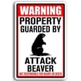 thumbnail image 1 of 8x12 Inch Aluminum Warning Property Guarded by Attack Beaver Sign Metal Beware Sign for Yard Outdoor Use, Beaver Lover Gifts, 1 of 4
