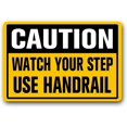 thumbnail image 1 of 8x12 Inch Aluminum Watch Your Step Use Handrail Sign Metal Security Signs for Business Weather Resistant, Waterproof, Durable Ink, 1 of 4