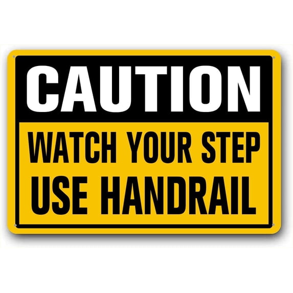 8x12 Inch Aluminum Watch Your Step Use Handrail Sign Metal Security Signs for Business Weather Resistant, Waterproof, Durable Ink