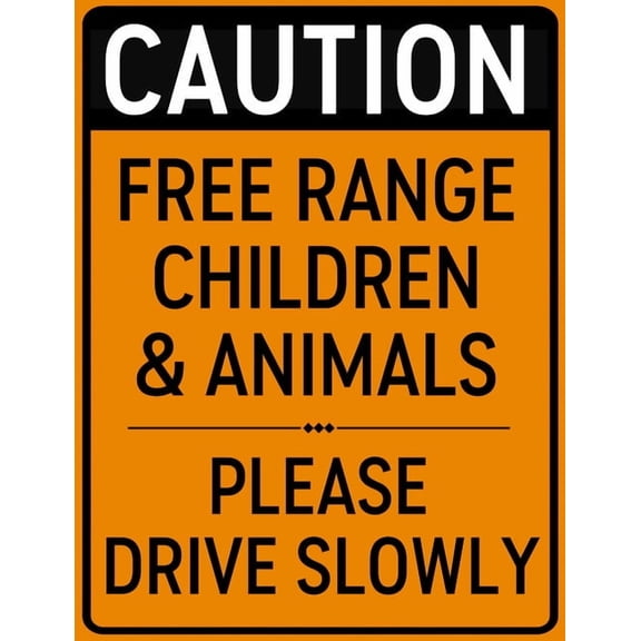 8x12 Inch Caution Free Range Children & Animals Sign Drive Slowly Outdoor Sign for Yard, Slow Down Neighbor Speeds Slower Aluminum Plaque, Safety Street Signs Home Outdoor Decor
